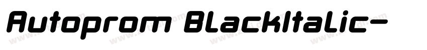 Autoprom BlackItalic字体转换 Autoprom BlackItalic字体转换